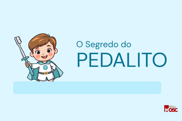 Arte gráfica azul com personagem infantil vestido de dentista segurando escova e o texto: “O Segredo do Pedalito”.